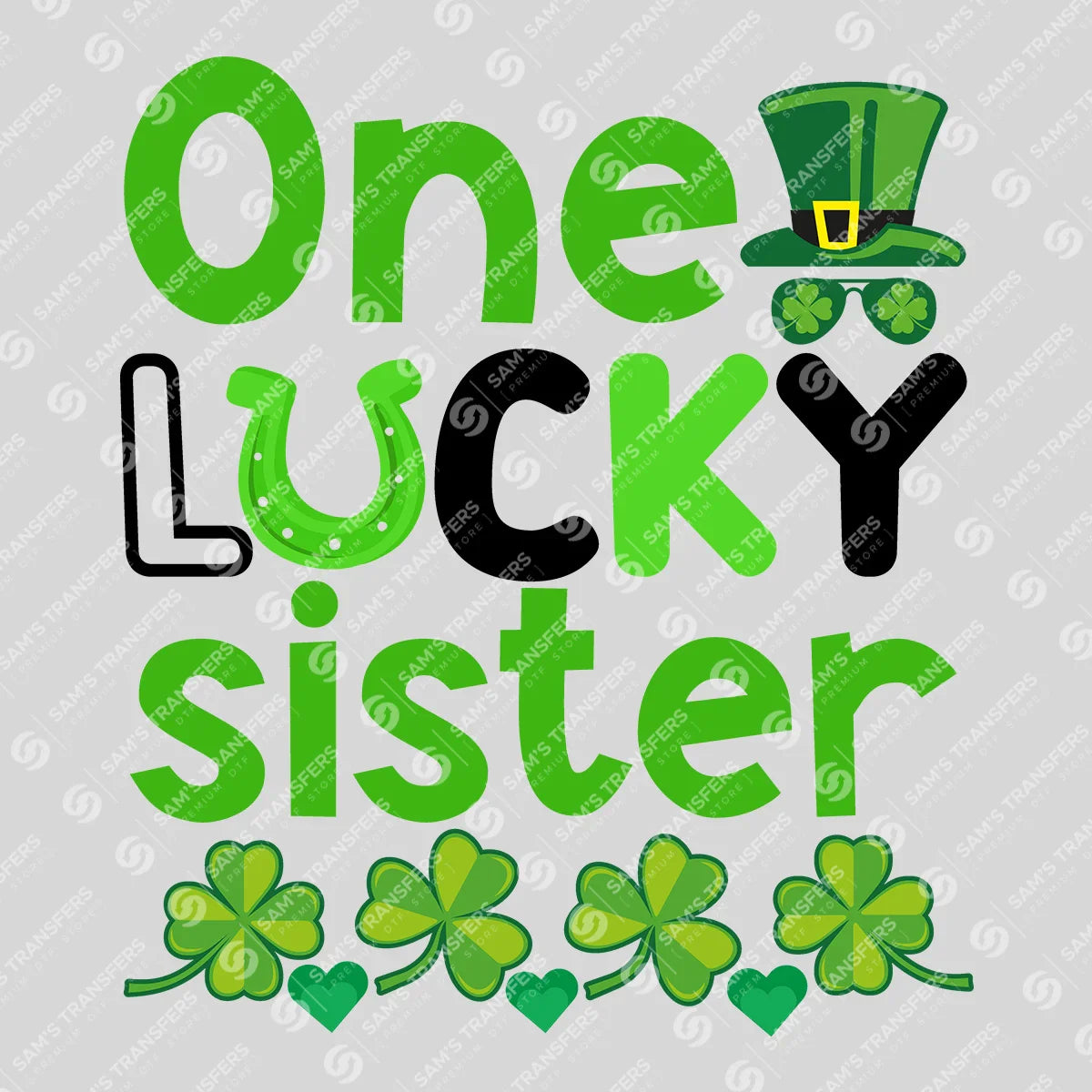 Apparel featuring a One Lucky Sister Top Hat-themed DTF transfer.