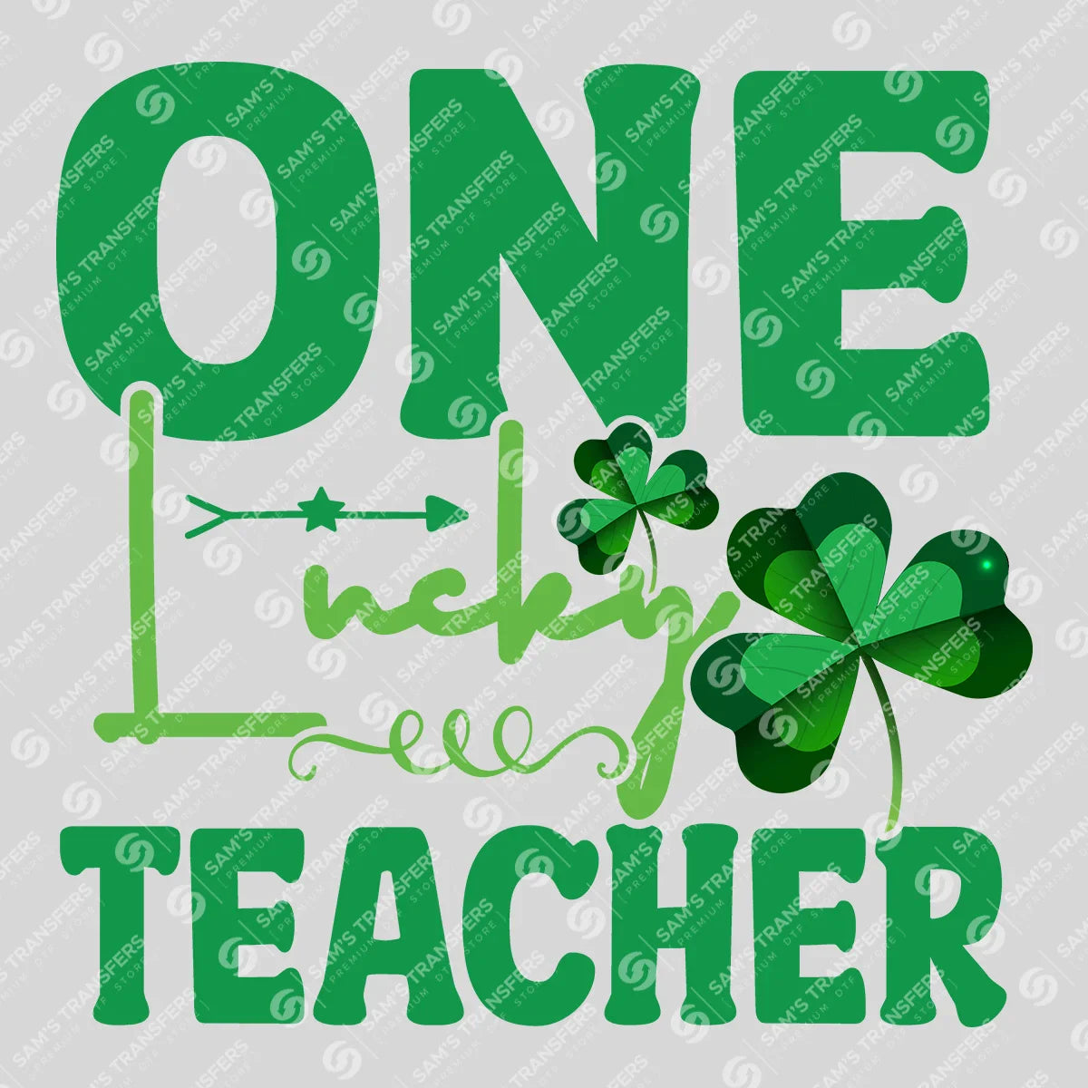 Apparel featuring a One Lucky Teacher Shamrock-themed DTF transfer.