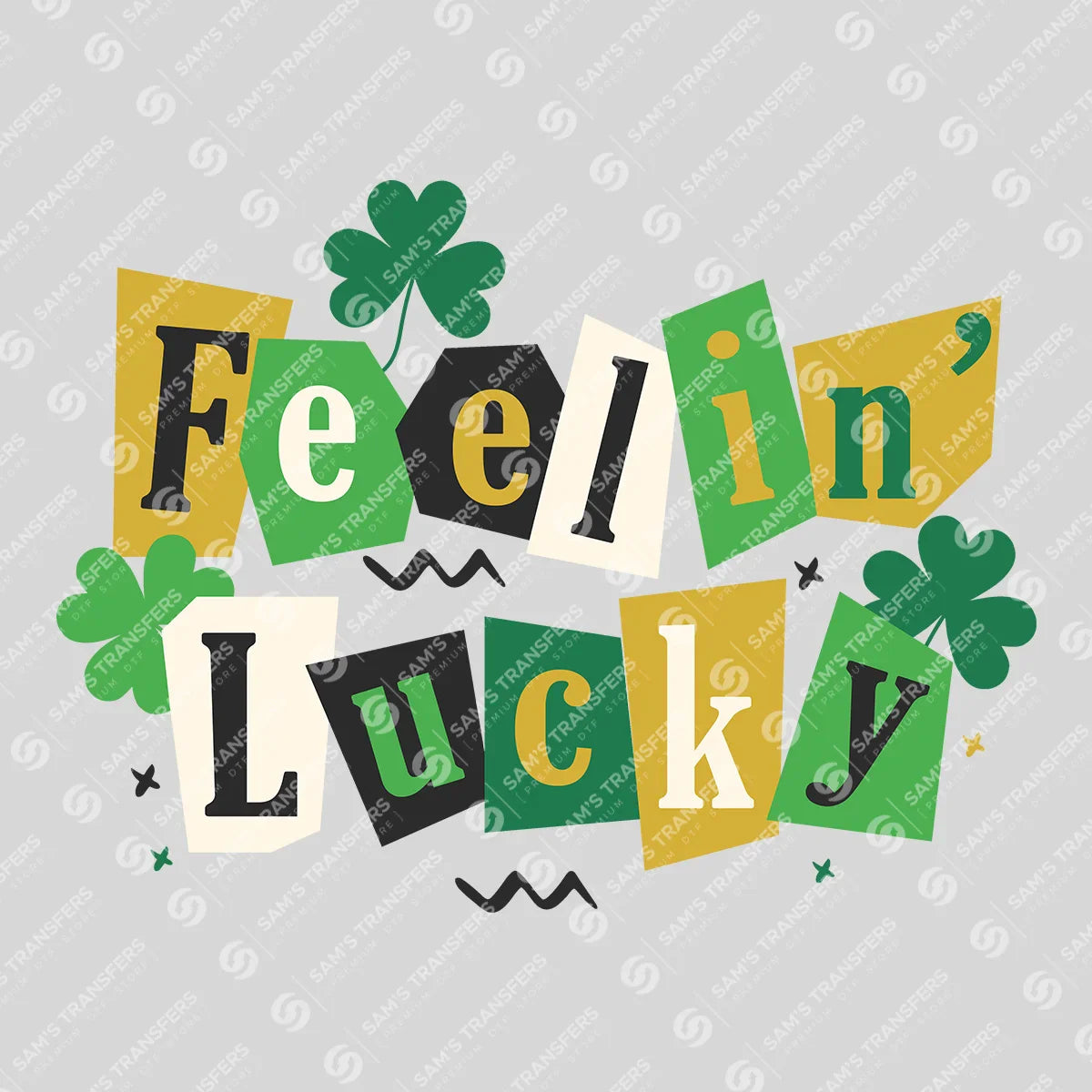 Apparel featuring a Feelin Lucky Ransom Note-themed DTF transfer.