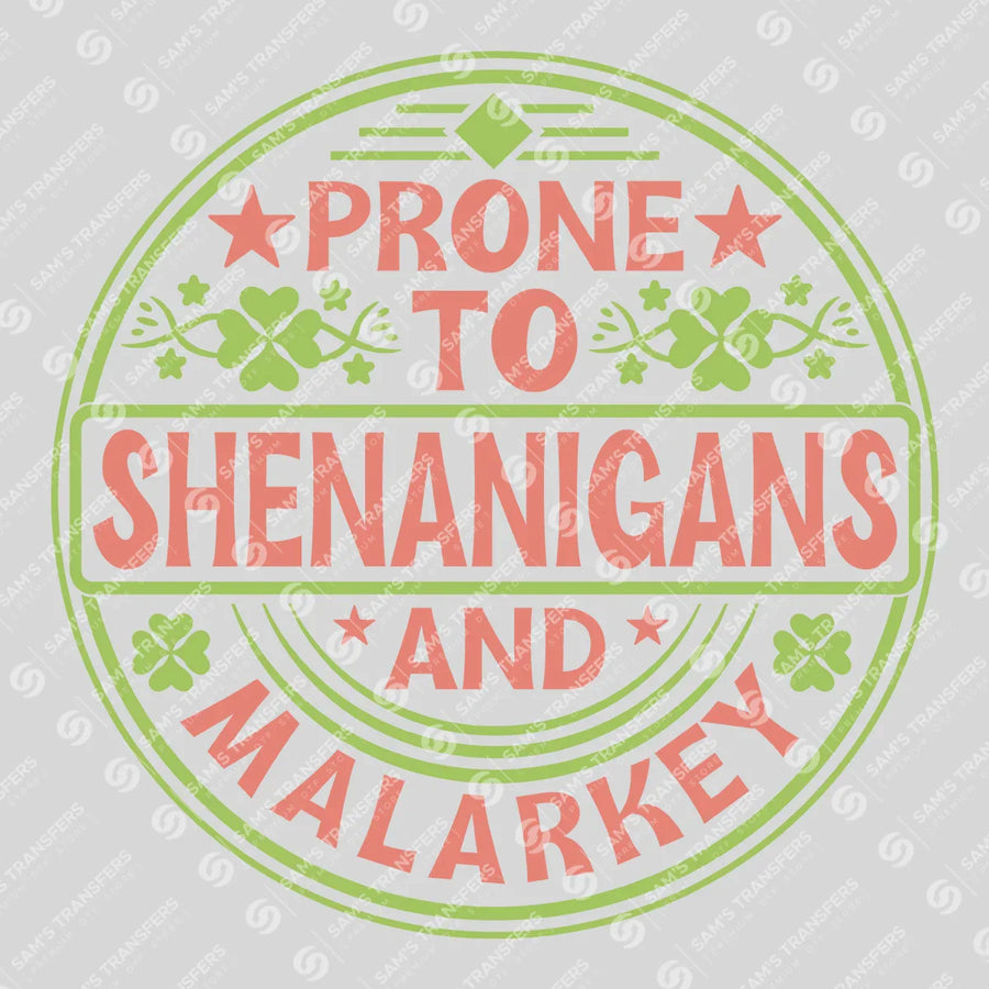 Prone To Shenanigans And Malarkey Vintage Ready-to-Press DTF Transfer | SAT02028