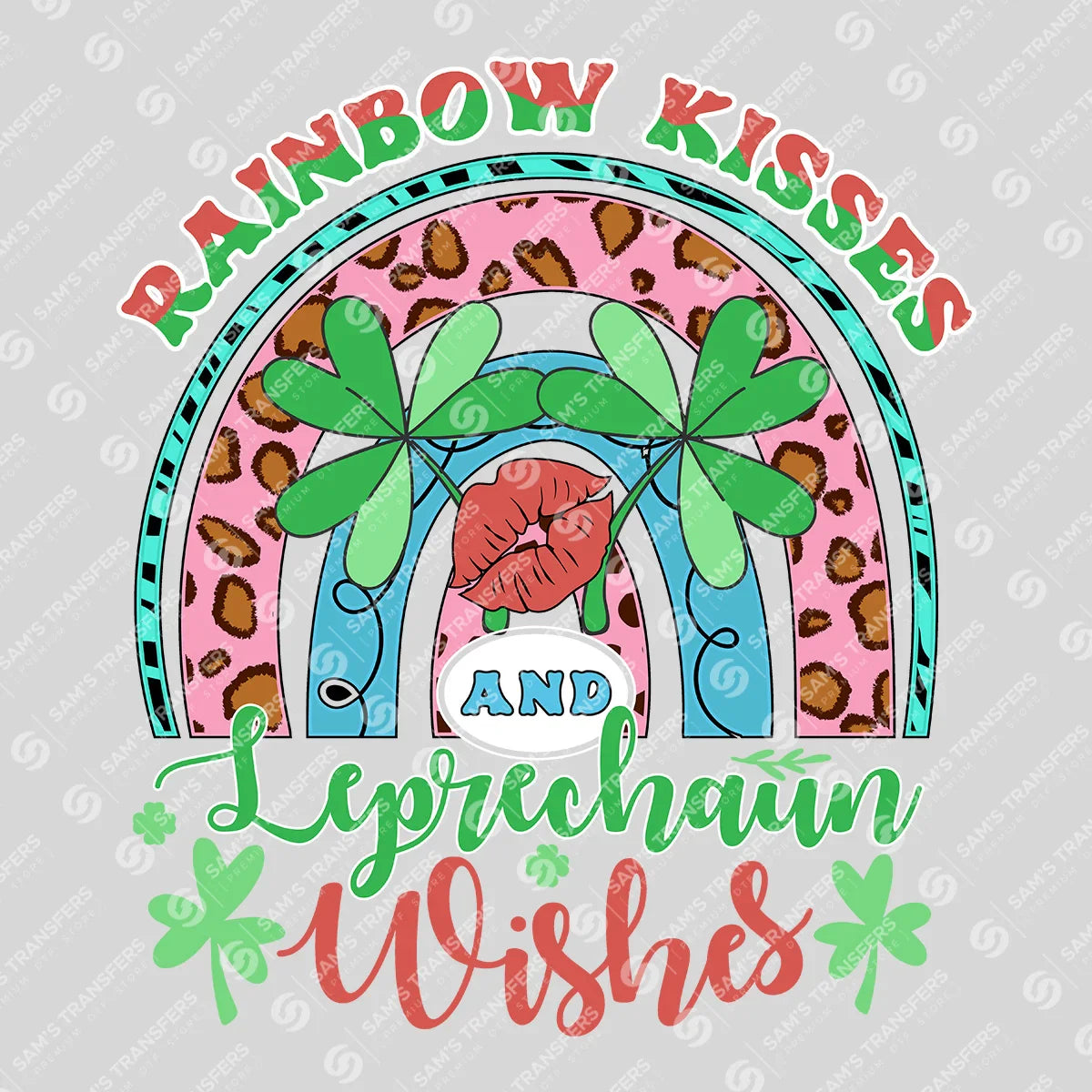 Apparel featuring a Rainbow Kisses And Leprechaun Wishes-themed DTF transfer.