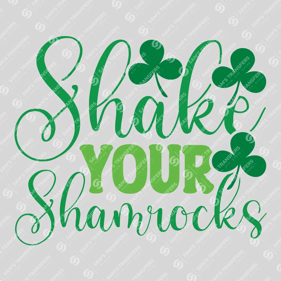 Shake Your Shamrocks Script Ready-to-Press DTF Transfer | SAT02030