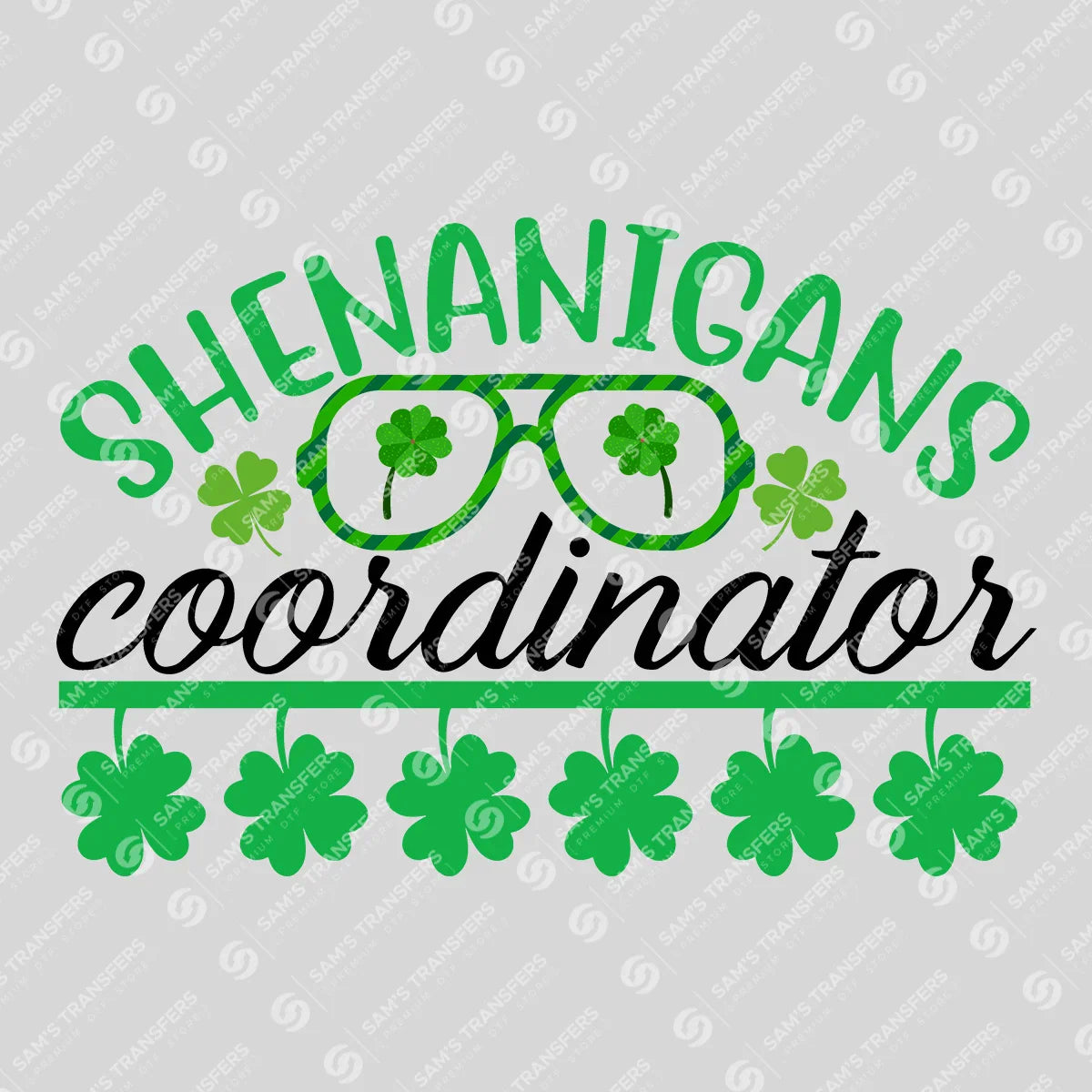 Apparel featuring a Shenanigans Coordinator Sunglasses-themed DTF transfer.
