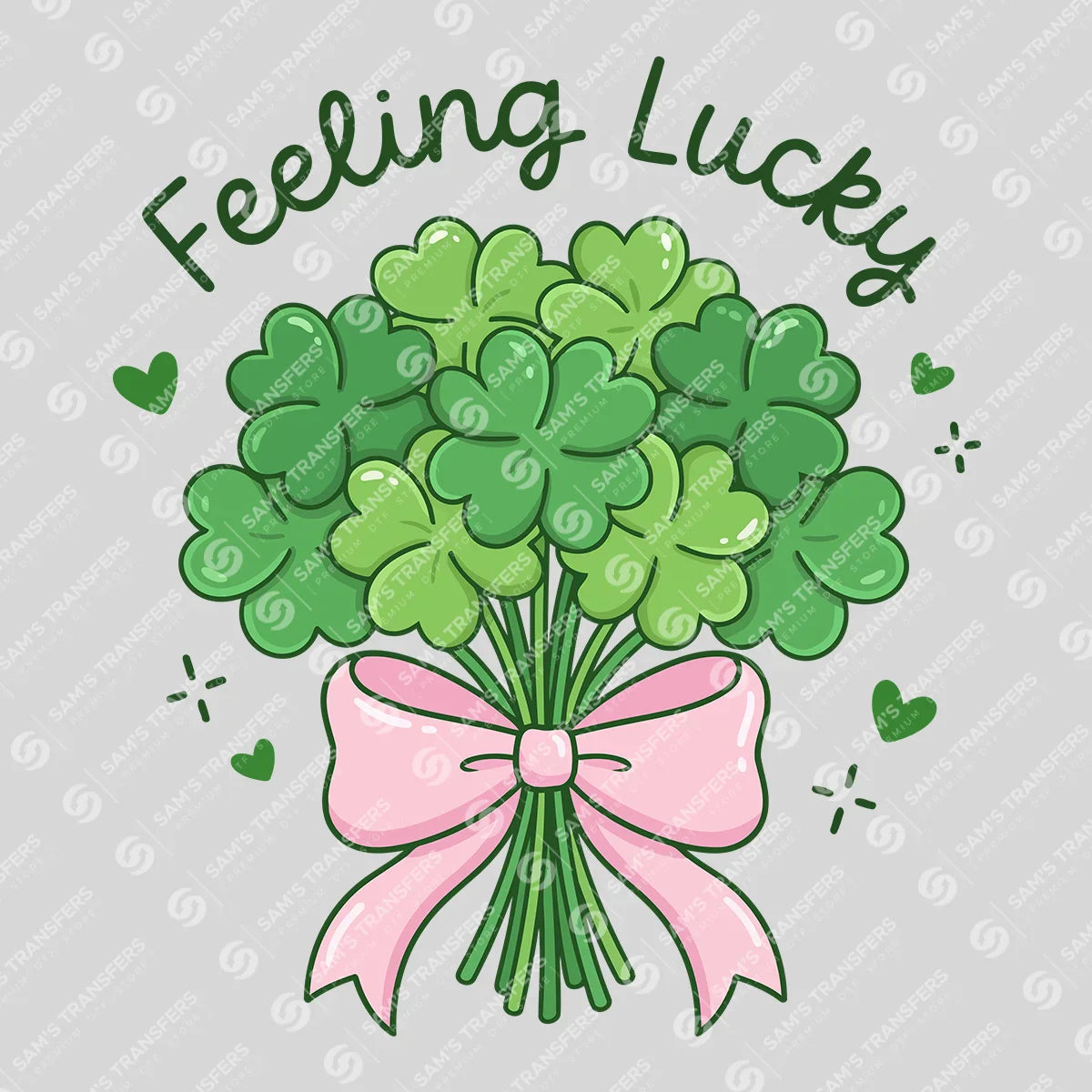 Apparel featuring a Feeling Lucky Clover Bouquet-themed DTF transfer.
