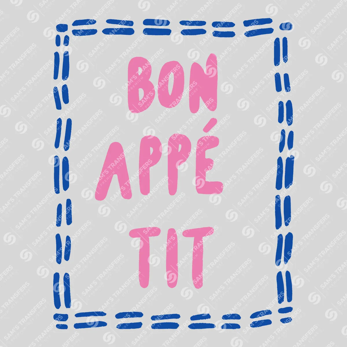Apparel featuring a Bon Appetit Stitched Frame-themed DTF transfer.