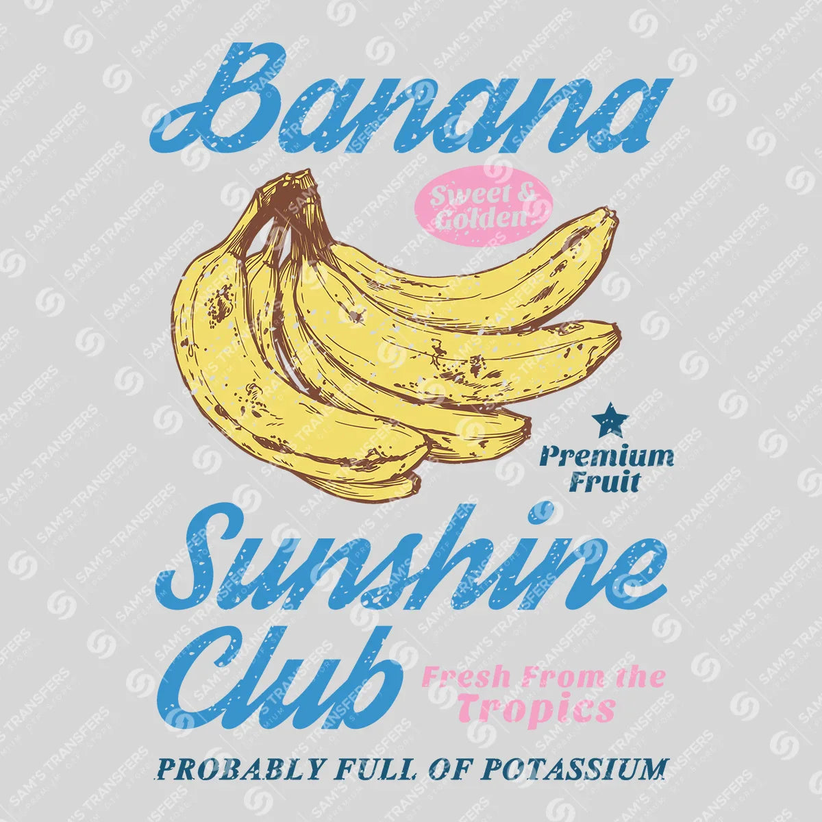 Apparel featuring a Banana Sunshine Club-themed DTF transfer.