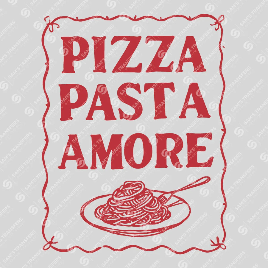 Pizza Pasta Amore Ready-to-Press DTF Transfer | SAT02160
