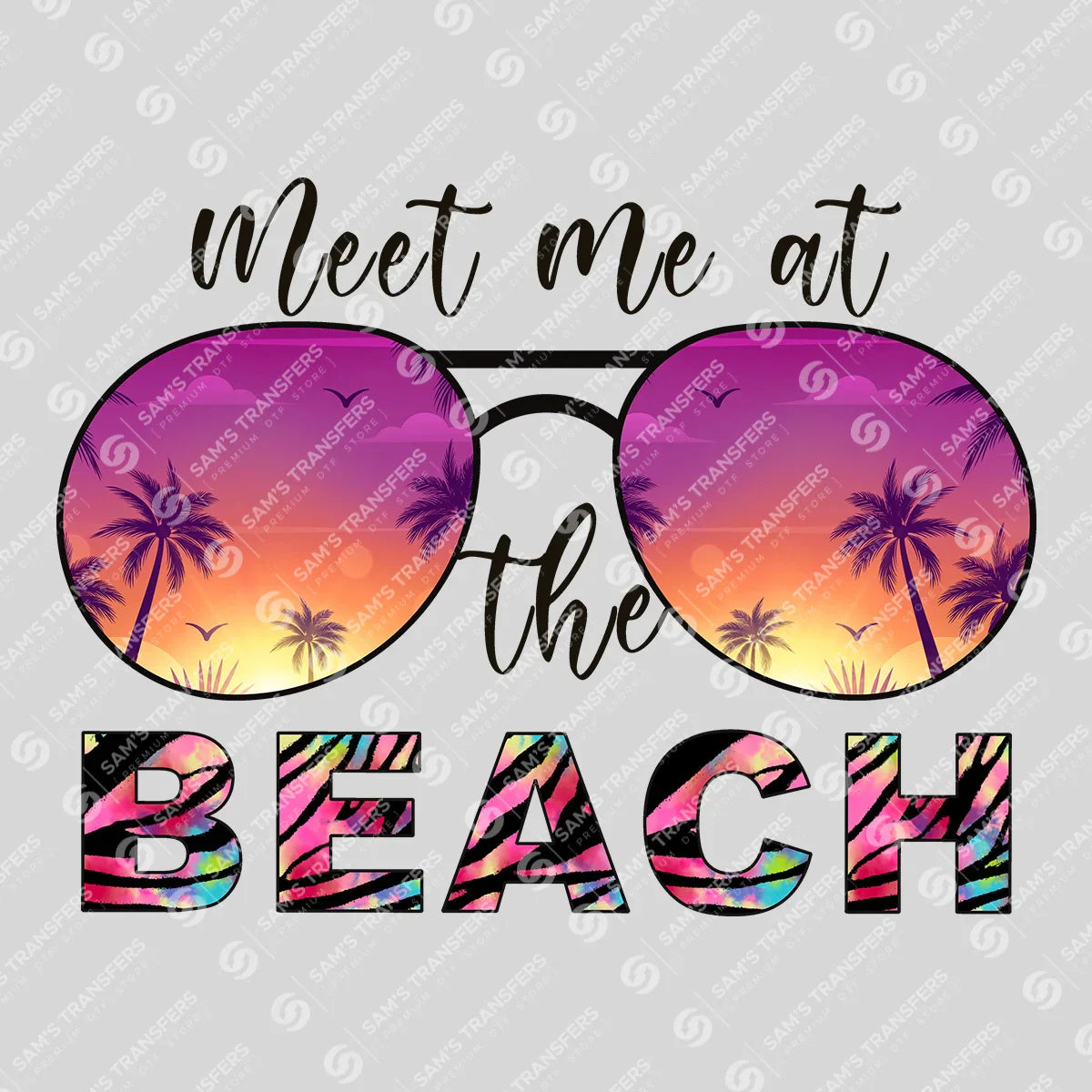 Apparel featuring a Meet Me At The Beach Sunglasses-themed DTF transfer.