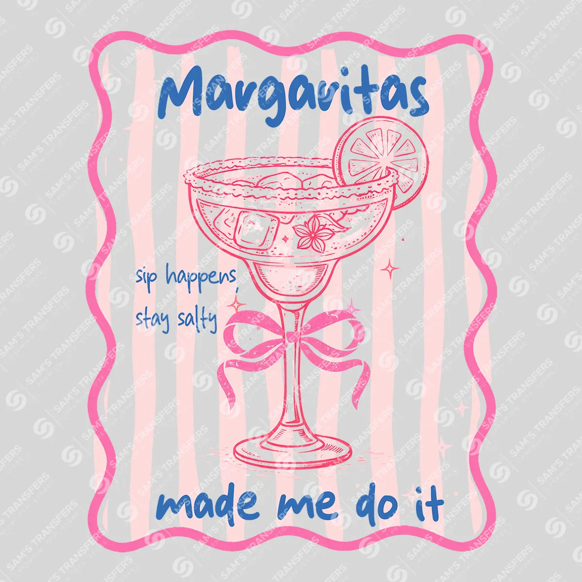 Apparel featuring a Margaritas Made Me Do It Striped-themed DTF transfer.