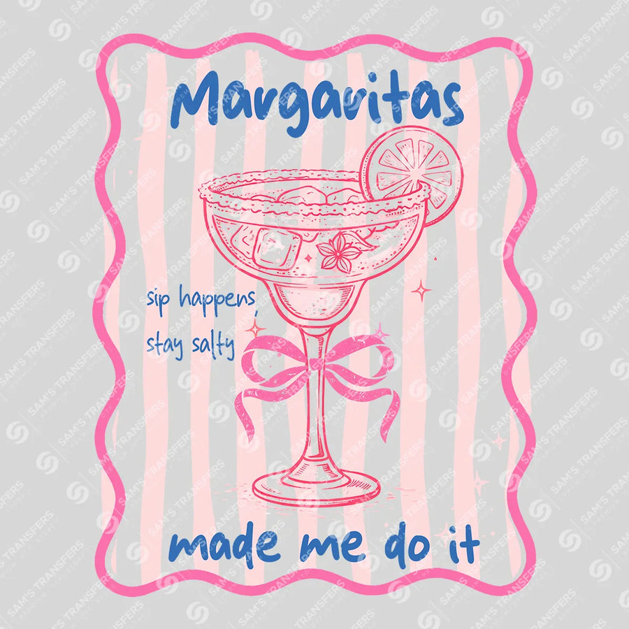 Margaritas Made Me Do It Striped Ready-to-Press DTF Transfer | SAT02201