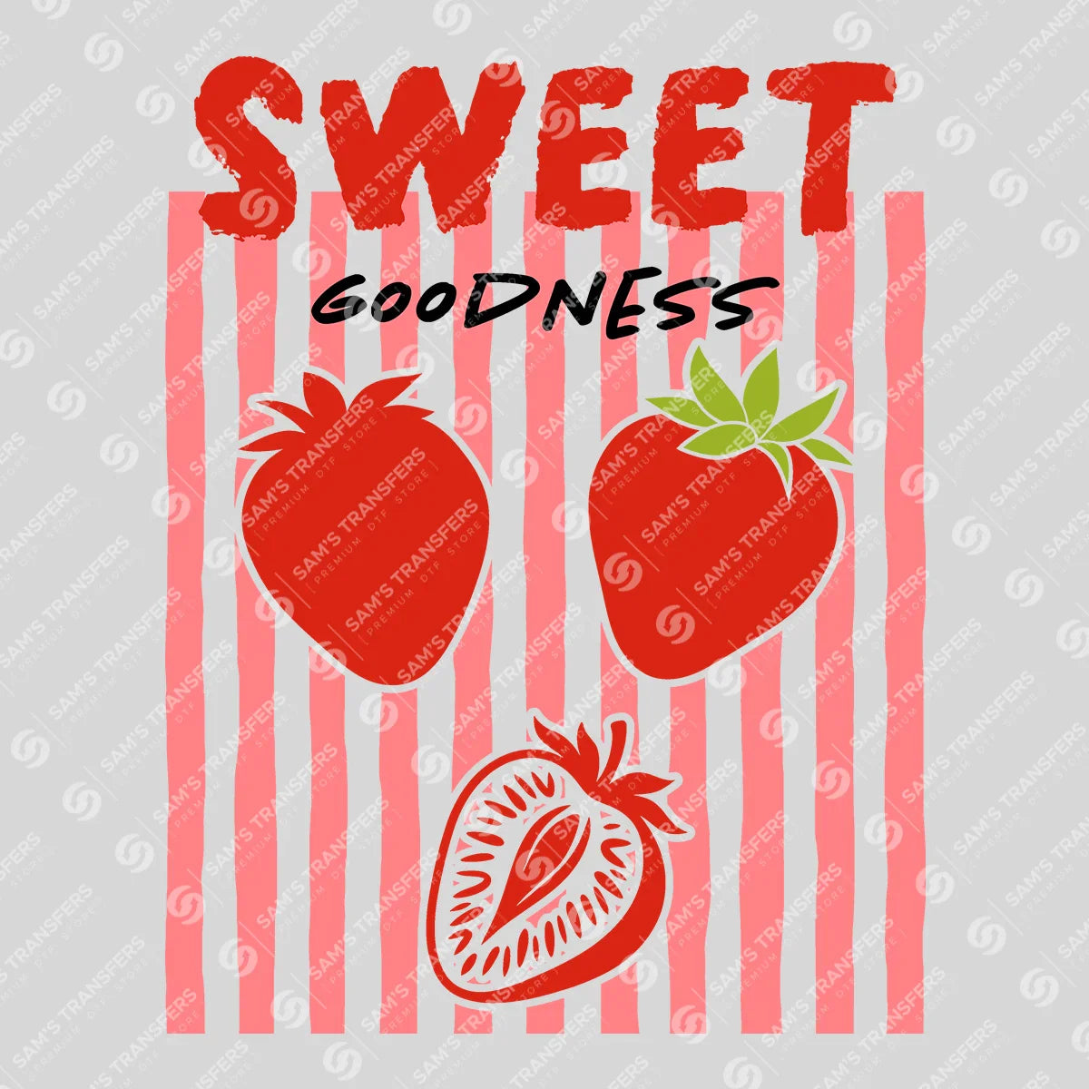 Apparel featuring a Sweet Goodness Strawberry-themed DTF transfer.