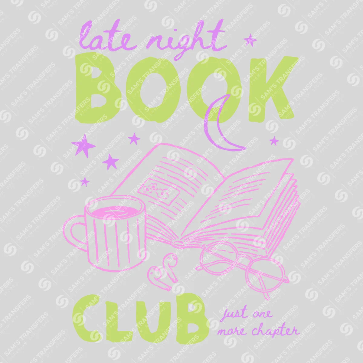 Apparel featuring a Late Night Book Club-themed DTF transfer.