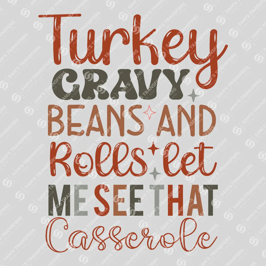 Apparel featuring a Let Me See That Casserole-themed DTF transfer.