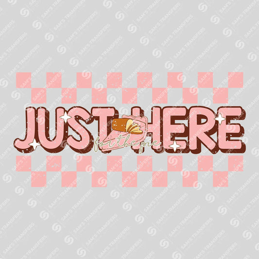 Apparel featuring a Just Here for the Pie-themed DTF transfer.