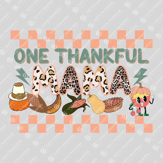 Apparel featuring a One Thankful Mama-themed DTF transfer.