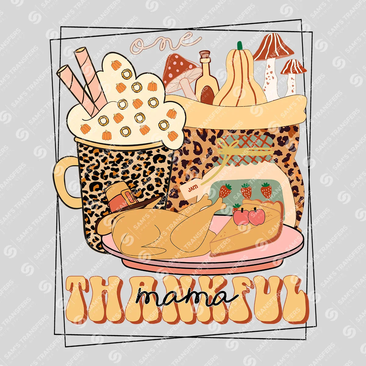 Apparel featuring a Thankful Mama-themed DTF transfer.