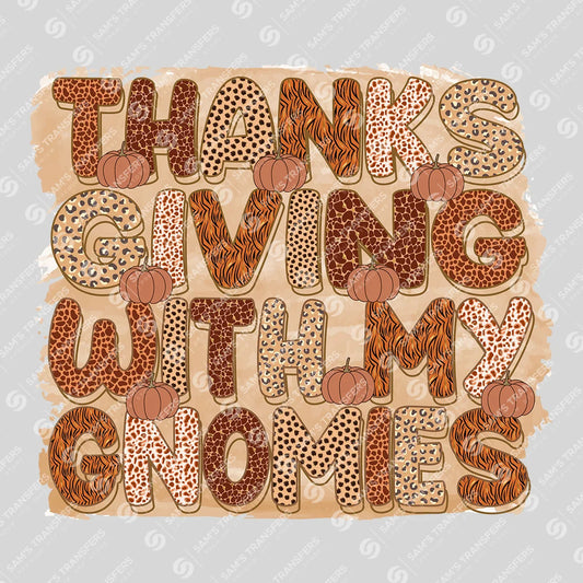 Apparel featuring a Thanksgiving With My Gnomies-themed DTF transfer.