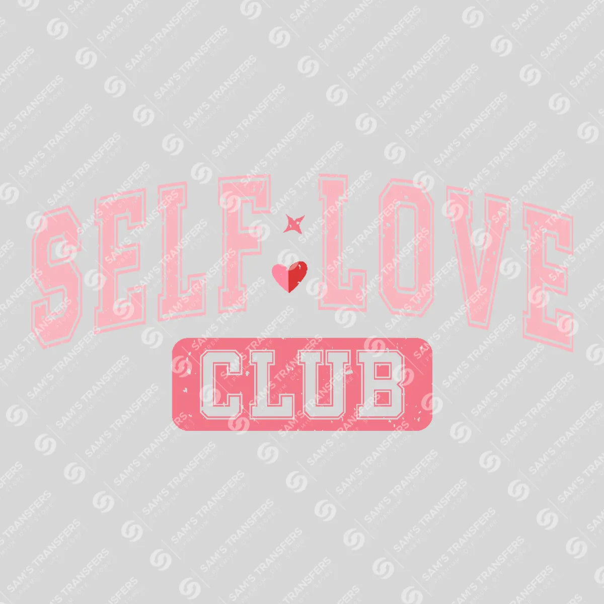 Apparel featuring a Self Love Club-themed DTF transfer.