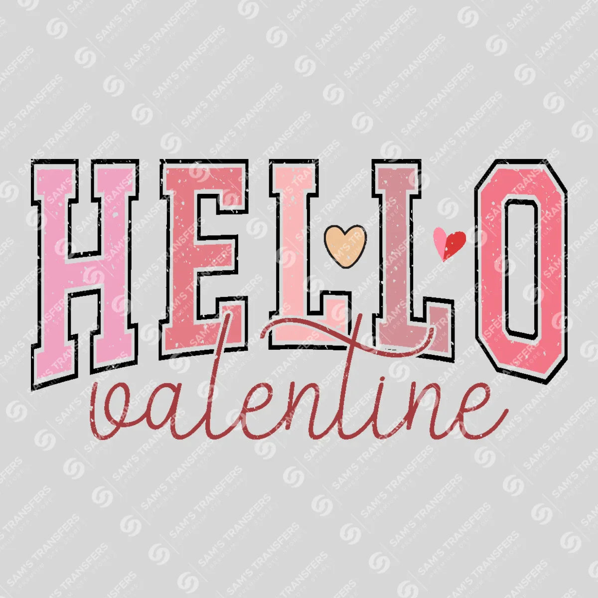 Apparel featuring a Hello Valentine-themed DTF transfer.