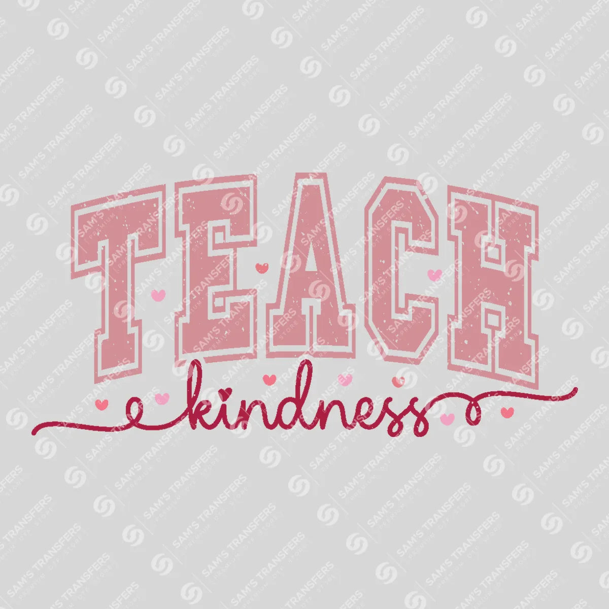 Apparel featuring a Teach Kindness-themed DTF transfer.
