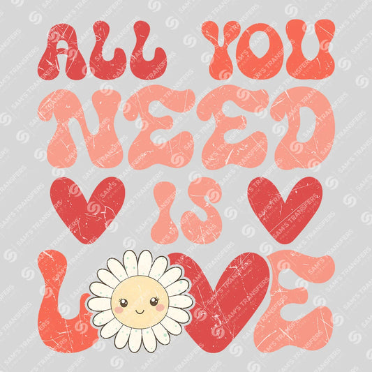 Apparel featuring a All You Need Is Love-themed DTF transfer.