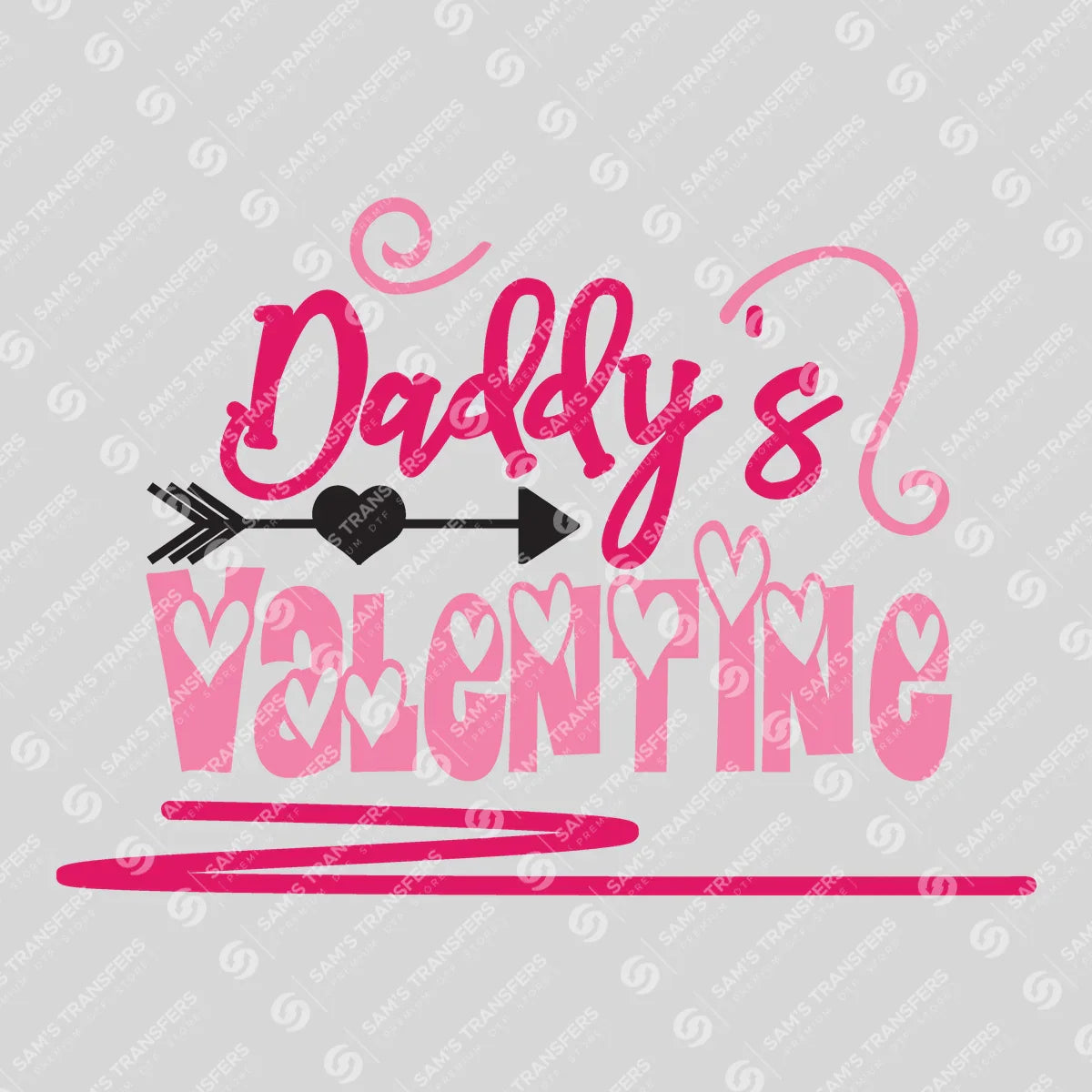 Apparel featuring a Daddy's Valentine-themed DTF transfer.