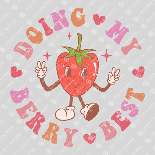 Apparel featuring a Doing My Berry Best-themed DTF transfer.