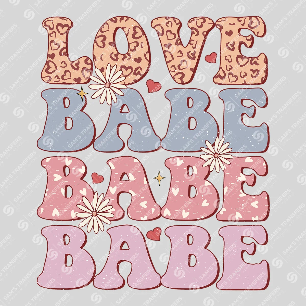 Apparel featuring a Love Babe-themed DTF transfer.
