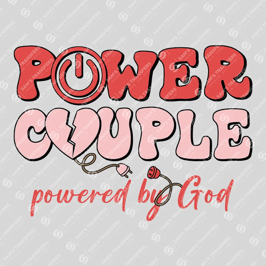 Apparel featuring a Power Couple-themed DTF transfer.