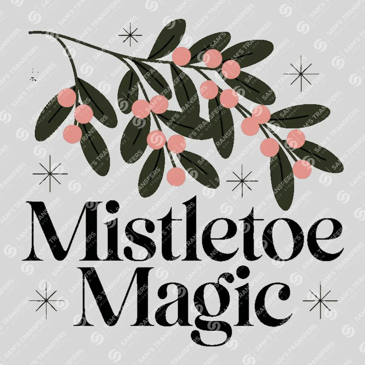 Apparel featuring a Mistletoe Magic-themed DTF transfer.