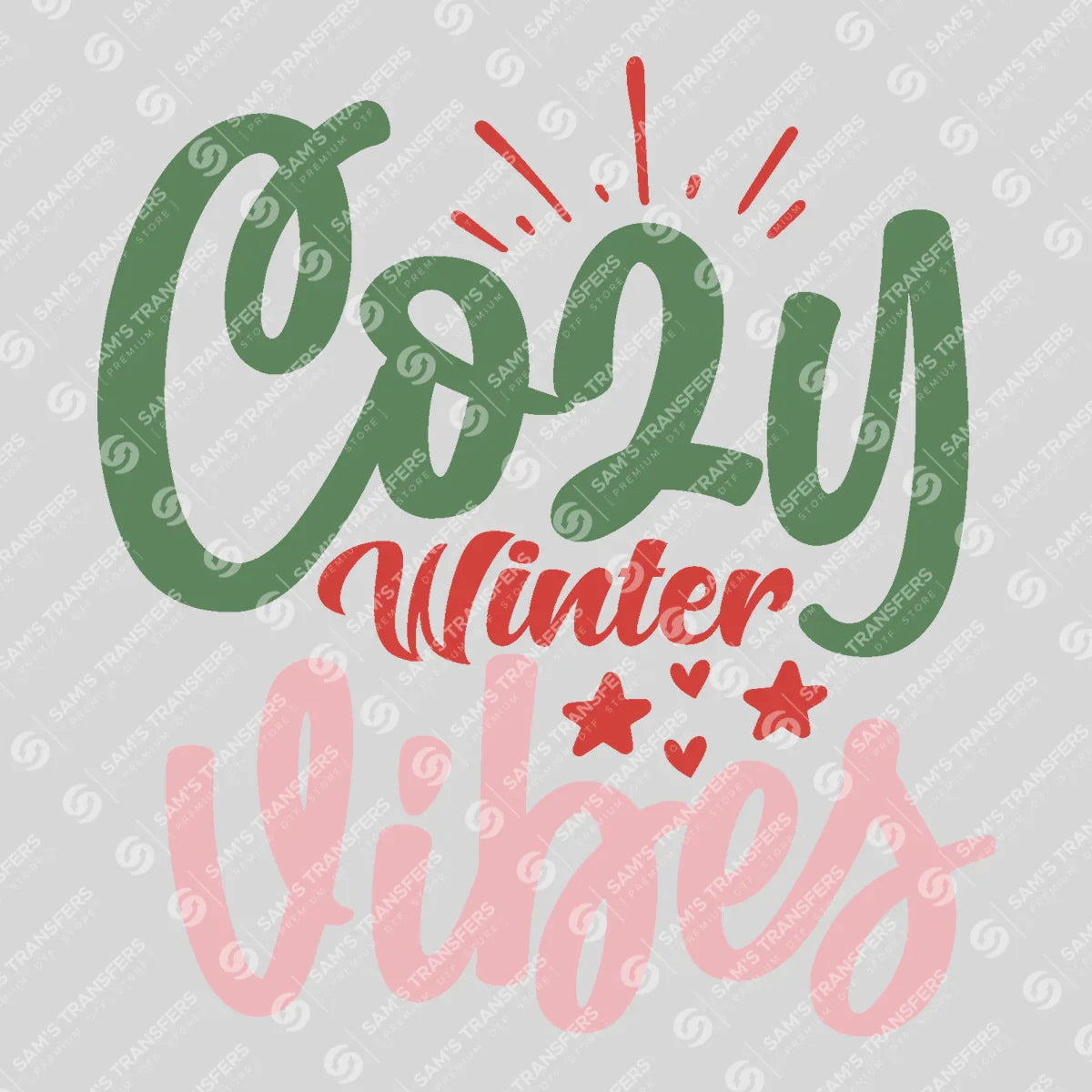 Apparel featuring a Cozy Winter Vibes-themed DTF transfer.
