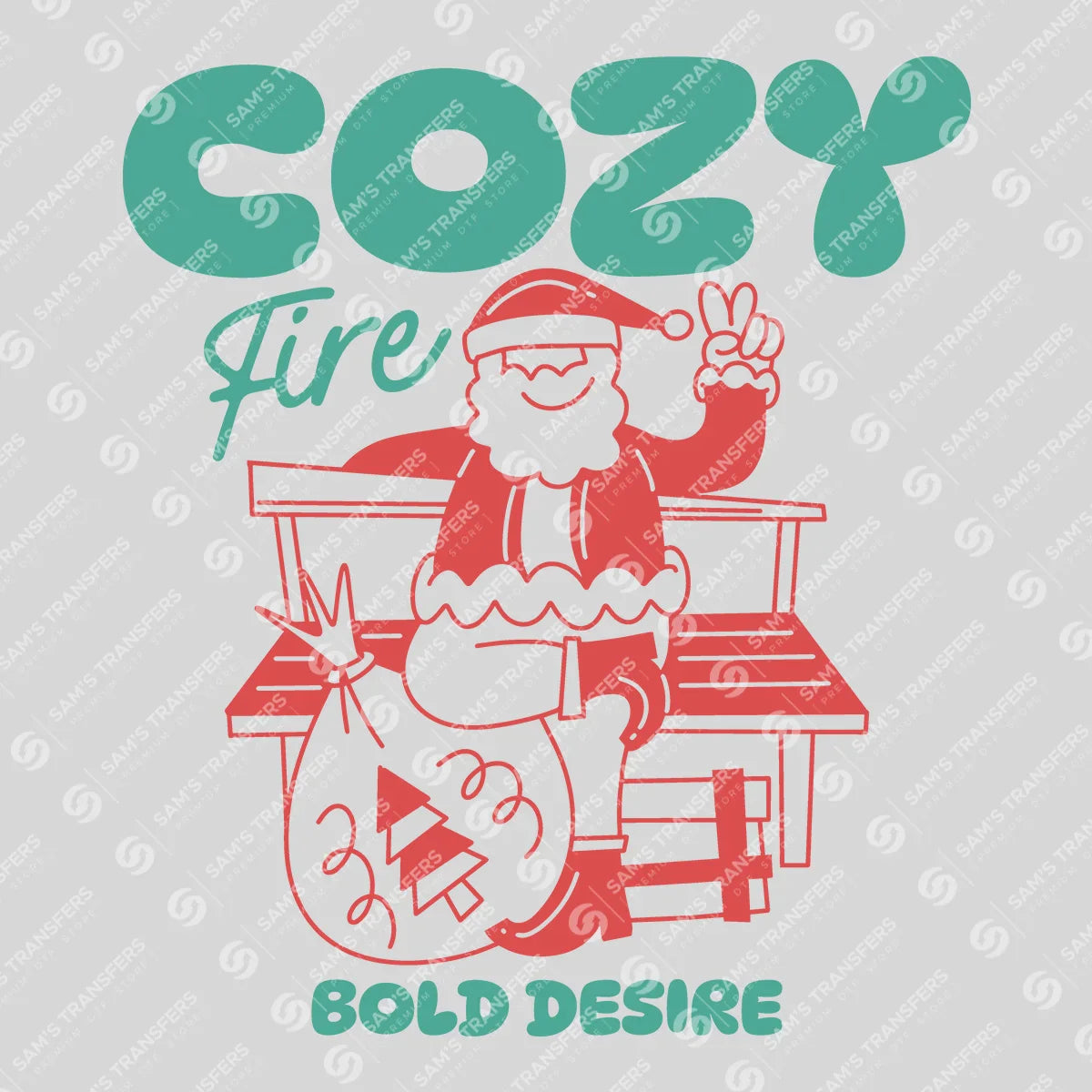 Apparel featuring a Cozy Fire Bold Desire-themed DTF transfer.