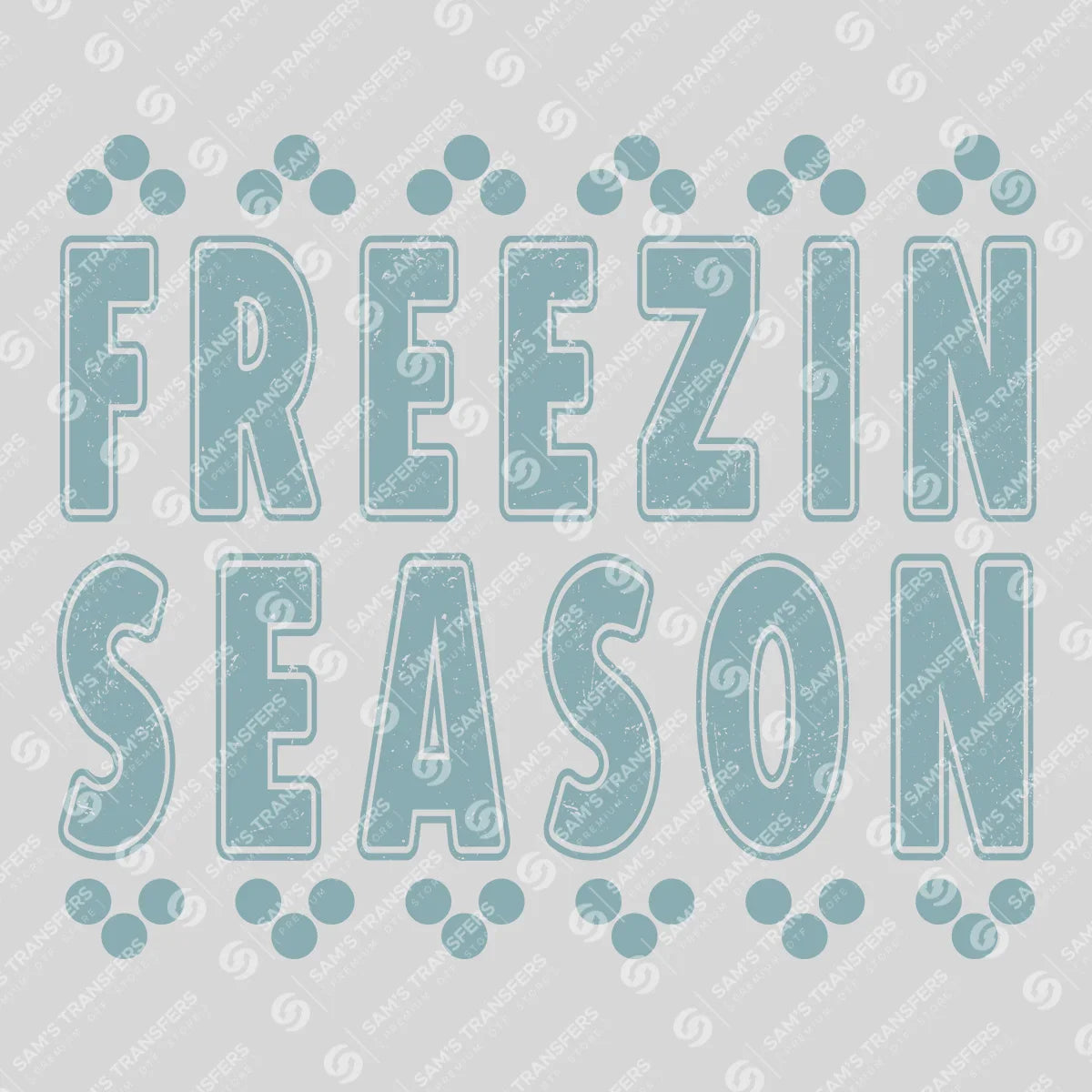 Apparel featuring a Freezin Season-themed DTF transfer.