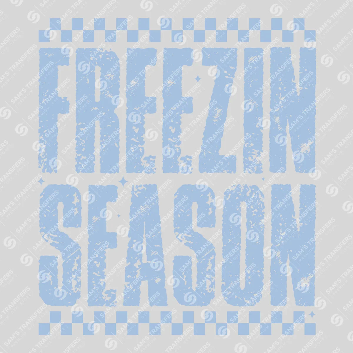Apparel featuring a Freezin Season-themed DTF transfer.