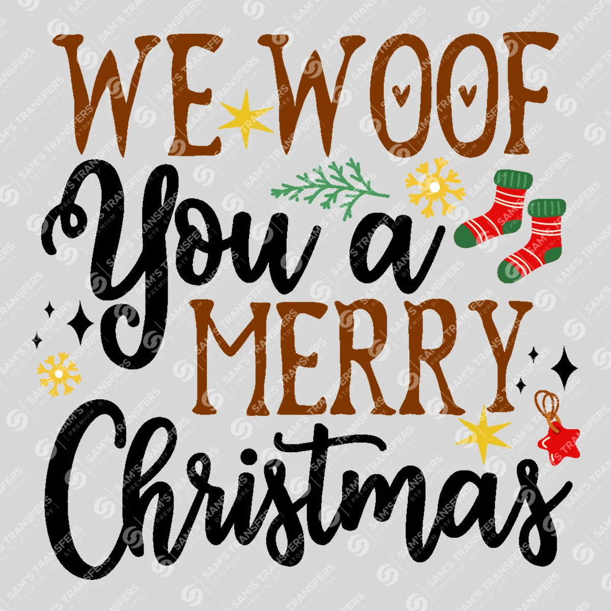 Apparel featuring a We Woof You A Merry Christmas-themed DTF transfer.