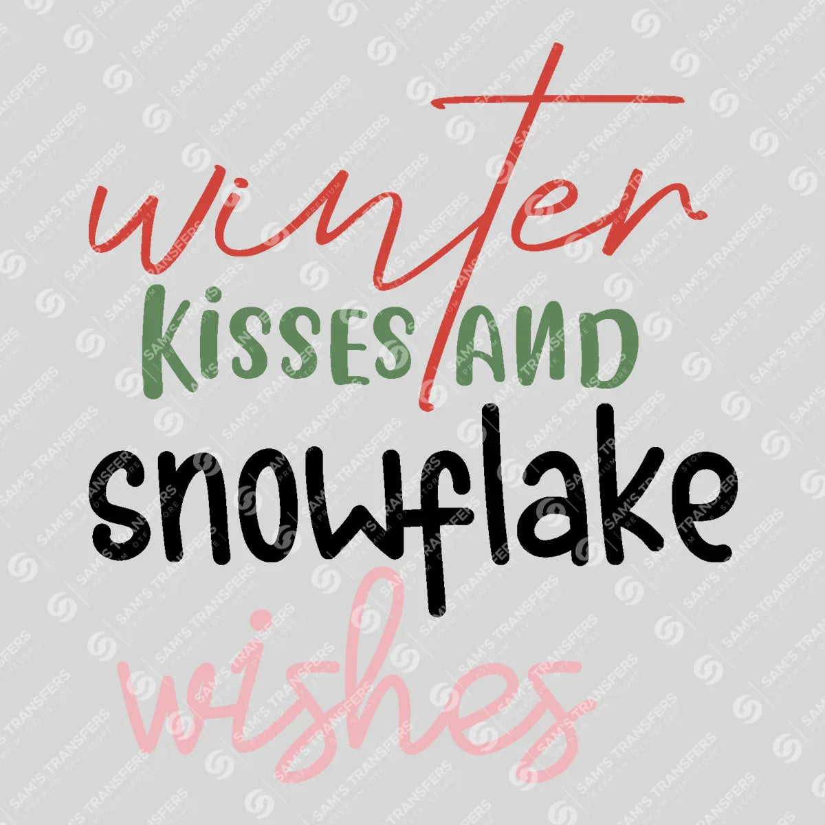 Apparel featuring a Winter Kisses And Snowflake Wishes-themed DTF transfer.