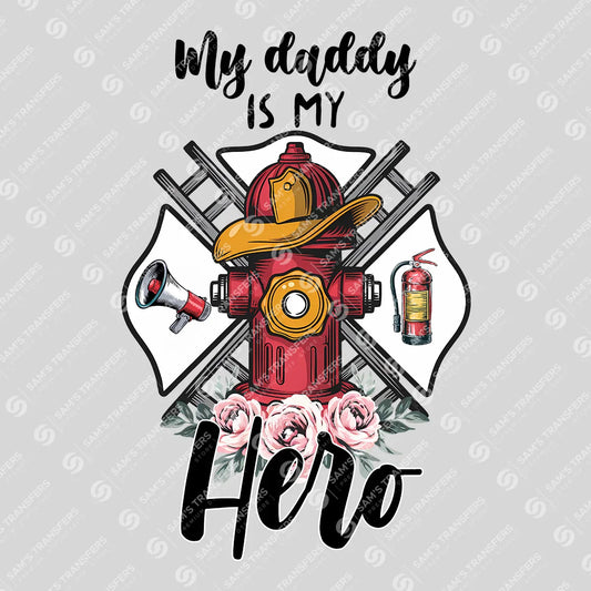 Apparel featuring a My Daddy Is My Hero-themed DTF transfer.