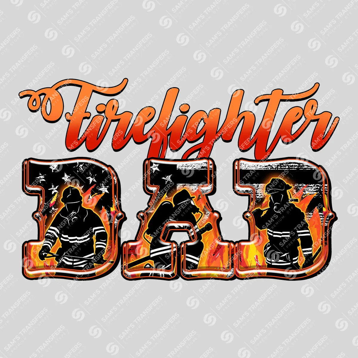 Apparel featuring a Firefighter Dad-themed DTF transfer.