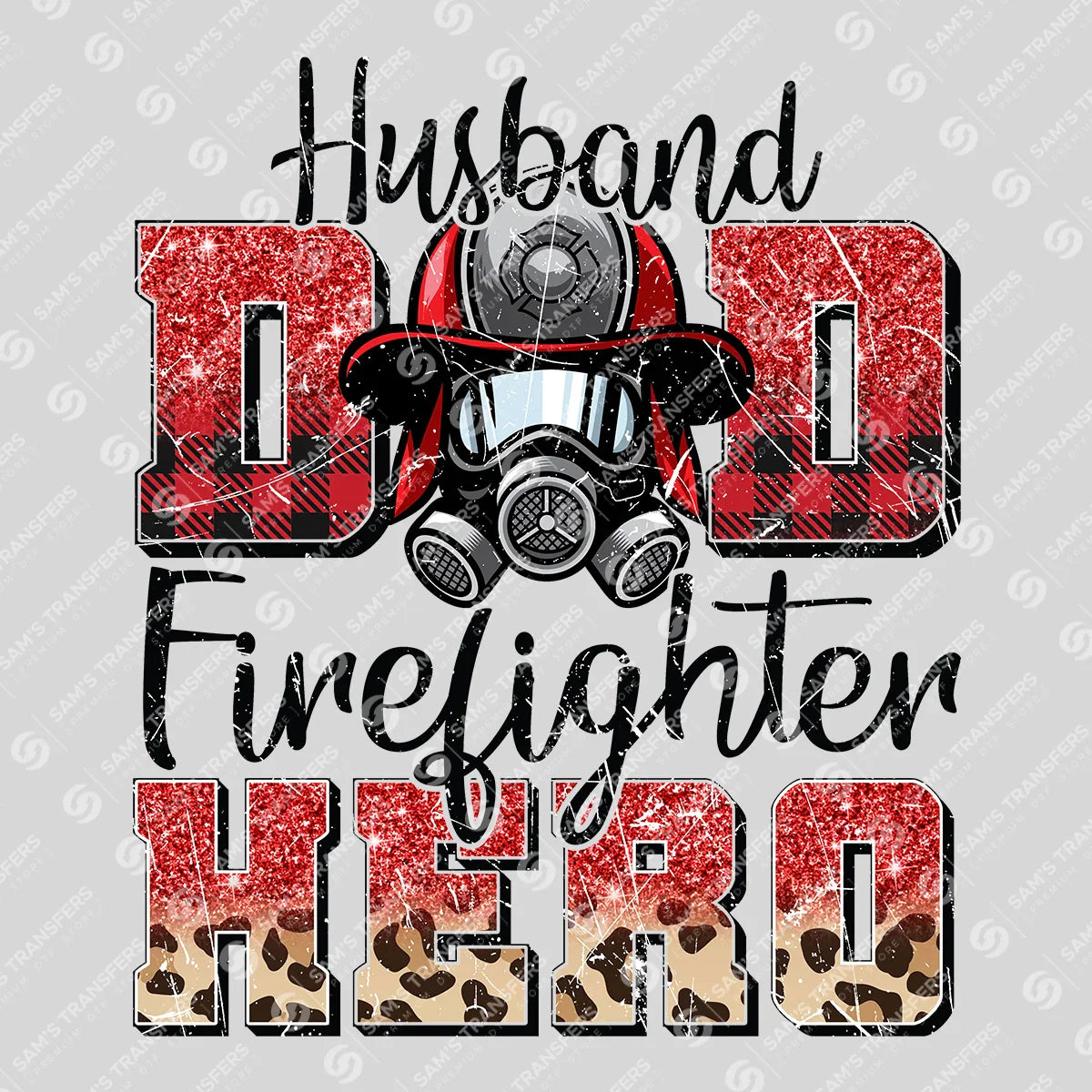 Apparel featuring a Husband Dad Firefighter Hero-themed DTF transfer.
