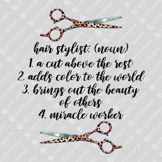 Apparel featuring a Hair Stylist Definition-themed DTF transfer.
