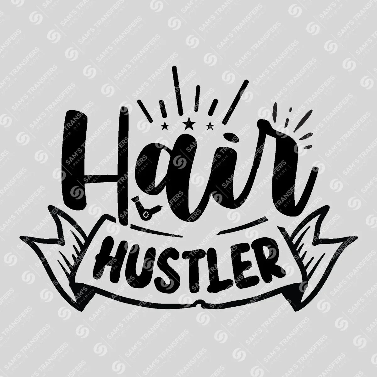Apparel featuring a Hair Hustler-themed DTF transfer.