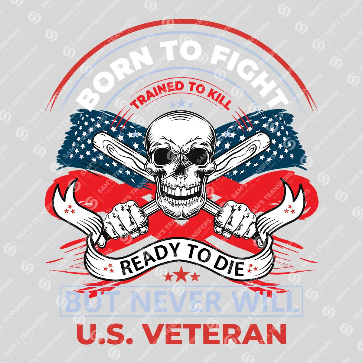 Apparel featuring a Born To Fight Trained To Kill-themed DTF transfer.