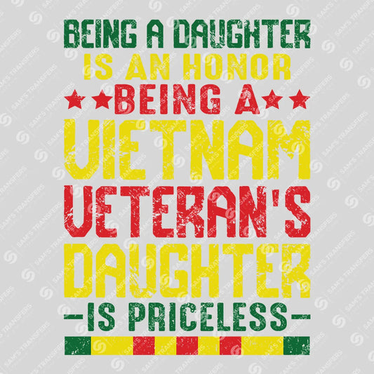 Apparel featuring a Vietnam Veterans Daughter Is Priceless-themed DTF transfer.