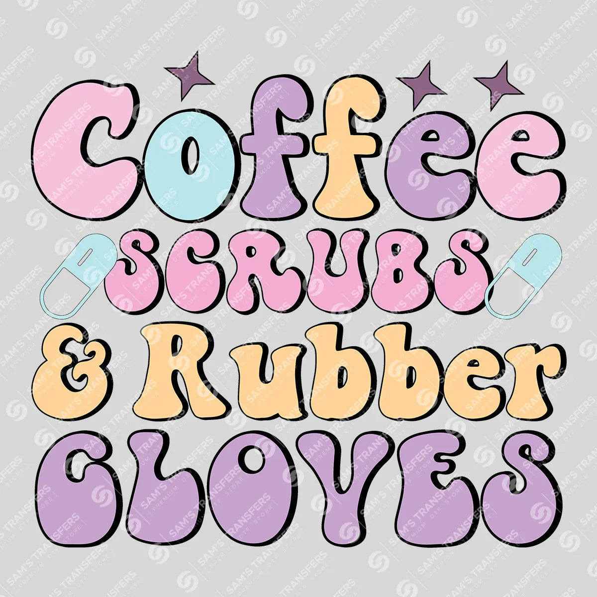 Apparel featuring a Coffee Scrubs and Rubber Gloves-themed DTF transfer.