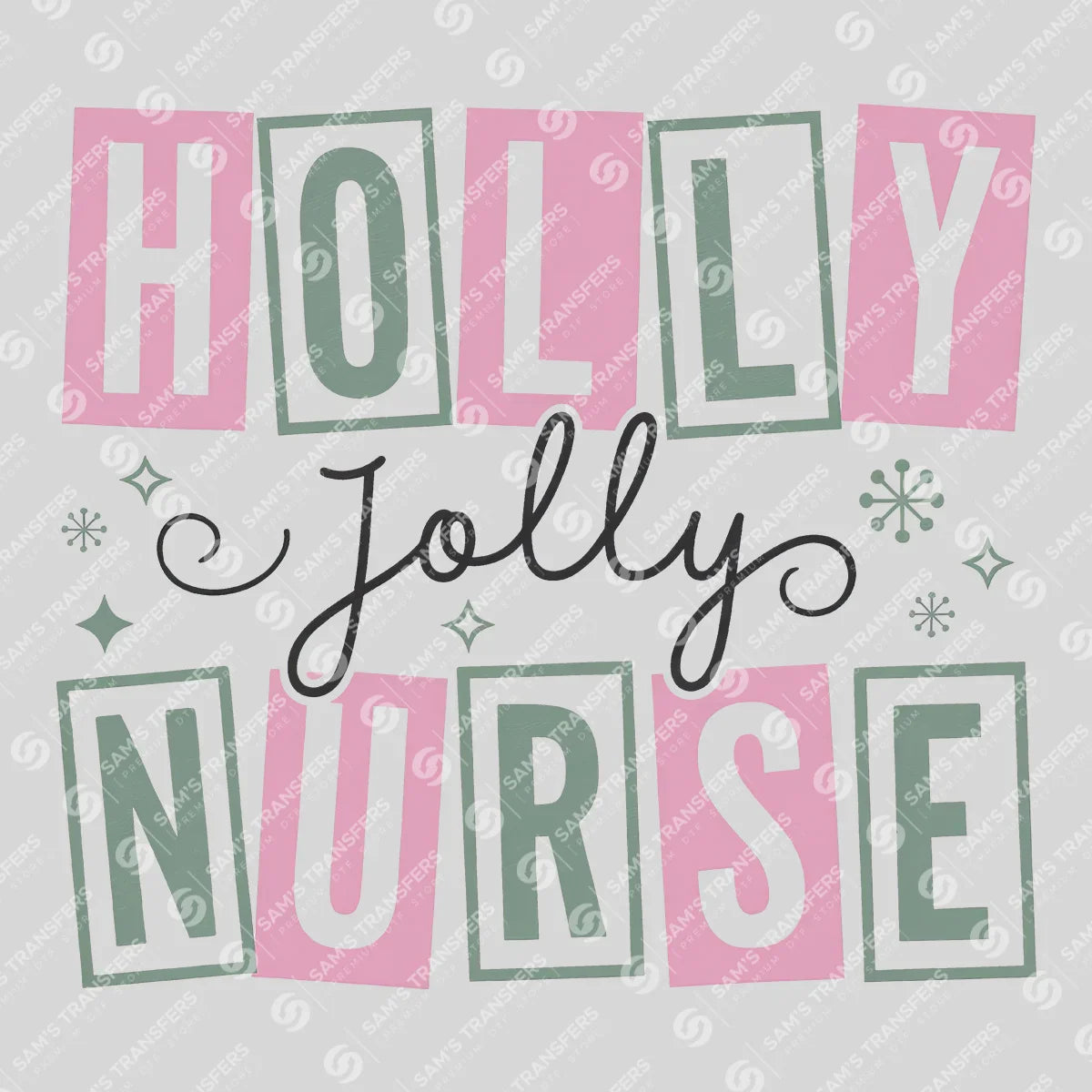 Apparel featuring a Holly Jolly Nurse-themed DTF transfer.