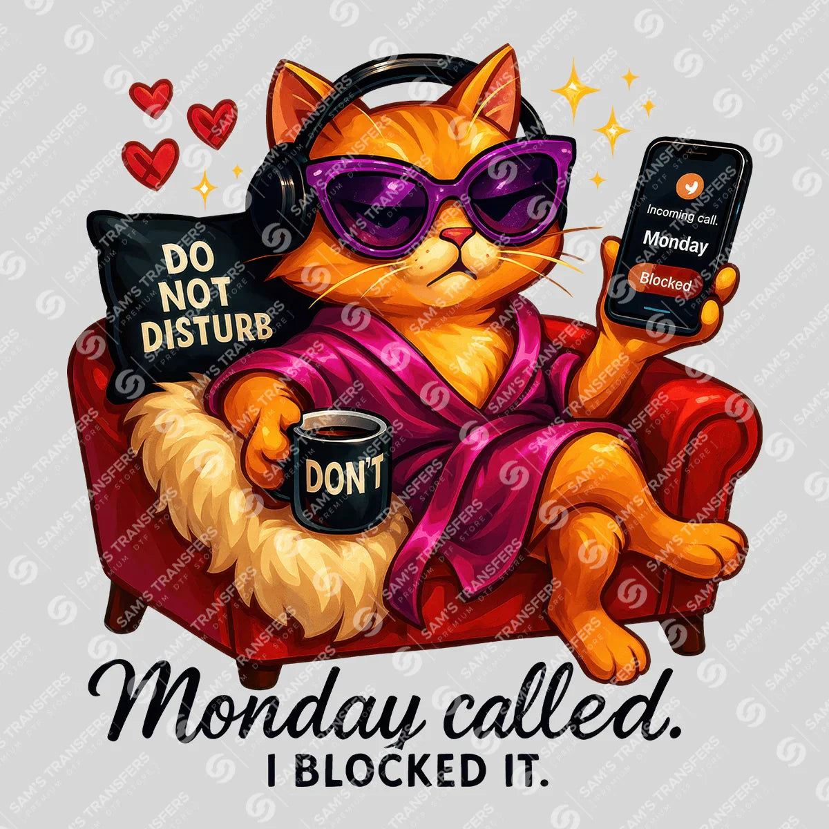 Apparel featuring a Monday Called I Blocked It-themed DTF transfer.