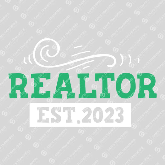 Apparel featuring a Realtor Est 2023-themed DTF transfer.
