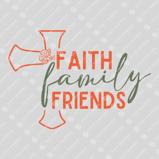 Apparel featuring a Faith Family Friends-themed DTF transfer.