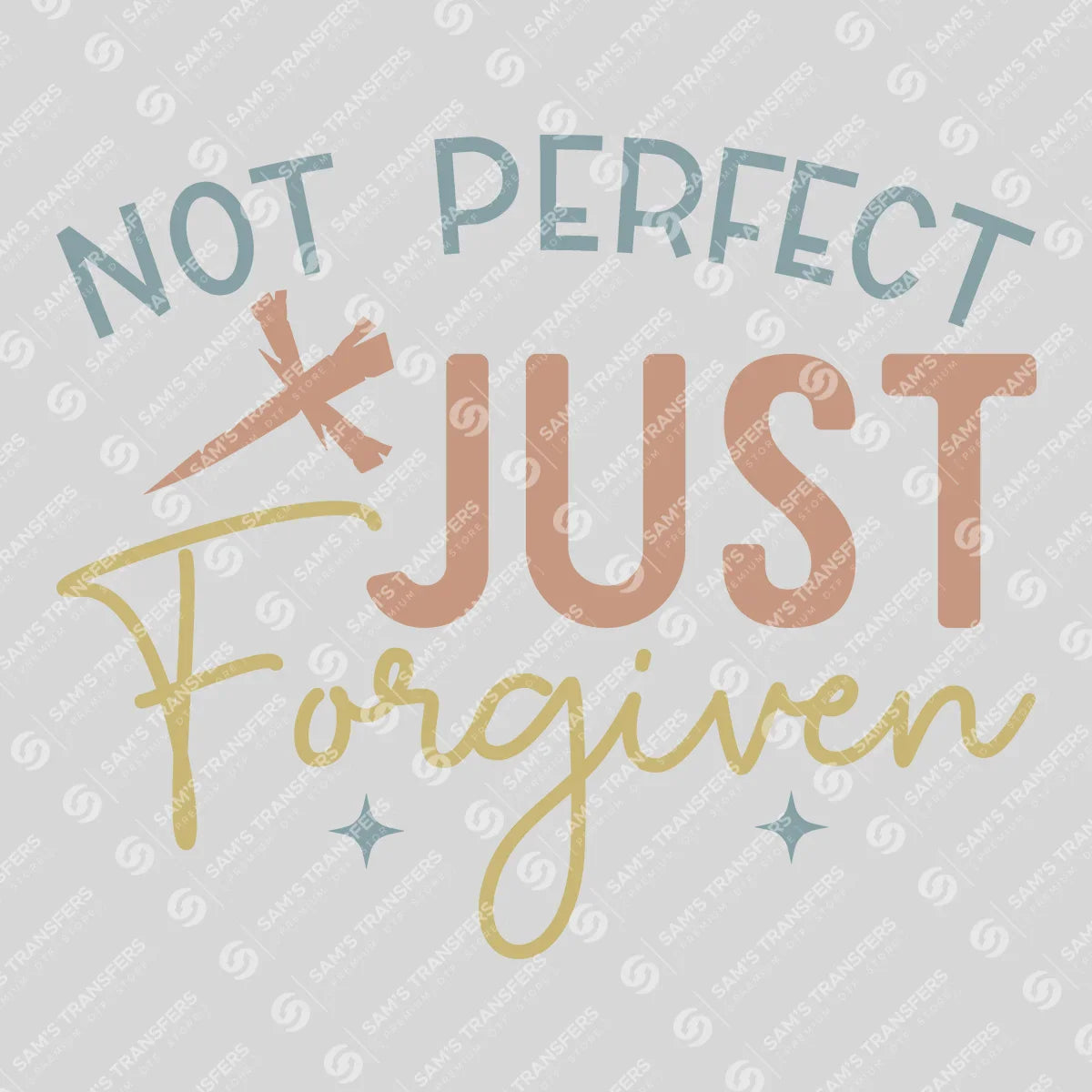 Apparel featuring a Not Perfect Just Forgiven Cross-themed DTF transfer.