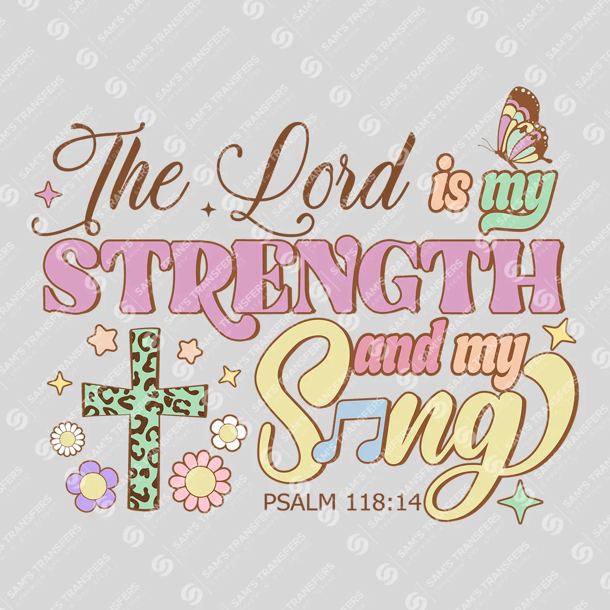 Apparel featuring a The Lord Is My Strength and My Song-themed DTF transfer.
